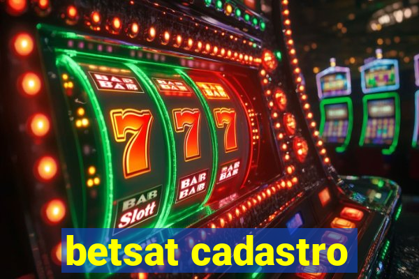 betsat cadastro